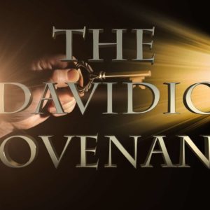 The Final Remnant – A People of Covenant- “The Davidic Covenant” The Final Remnant – A People of Covenant- “The Davidic Covenant”
