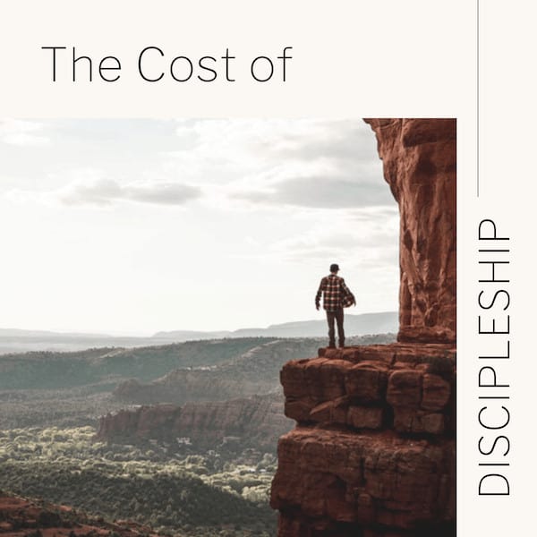 The Cost of Discipleship – Discipleship Camp 2019 Audio