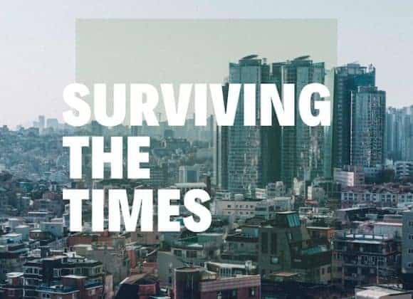 Surviving the Times Surviving the Times