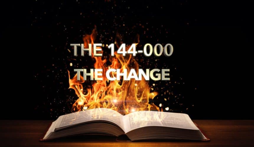 144-000 – The Change
