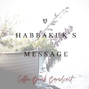Habakuk’s Message