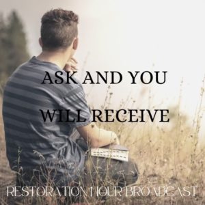 Ask and you will Receive