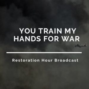You train my Hands for War