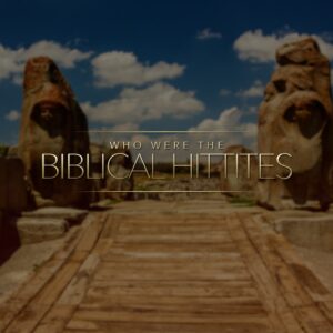 Who were the Biblical Hittites?